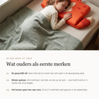 Drie dingen die ouders na een week of twee merken: de gang blijft stil, minder gedraai, het kussen past in de weekendtas